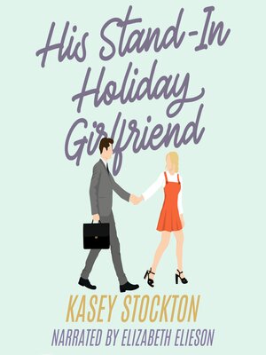 His Stand-in Holiday Girlfriend - Audiobook